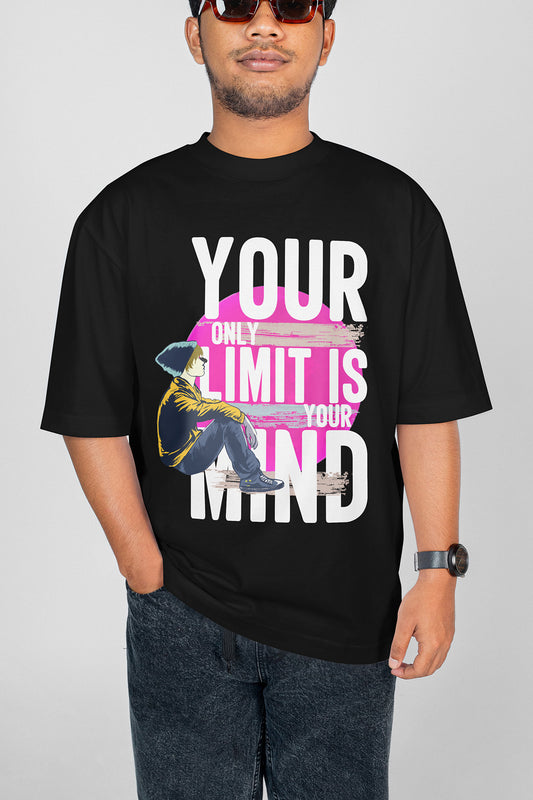 Your Only Limit Is Your Mind  Motivation Stylish Minimalist Unisex Black Oversized T-Shirt