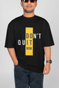 Don't Quit Now Graphic Tee – Stylish Minimalist Print Black Unisex T-Shirt